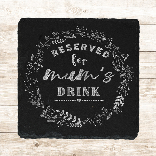 Square Slate Wreath Reserved Mum's Drink Mother's Day Gift Personalised Coaster