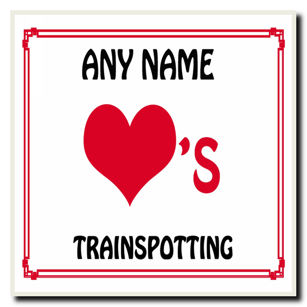 Love Heart Trainspotting Personalised Coaster