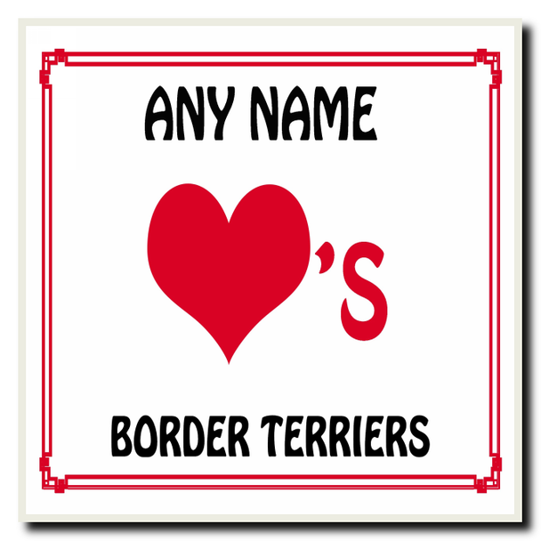 Love Heart Border Terriers Personalised Coaster
