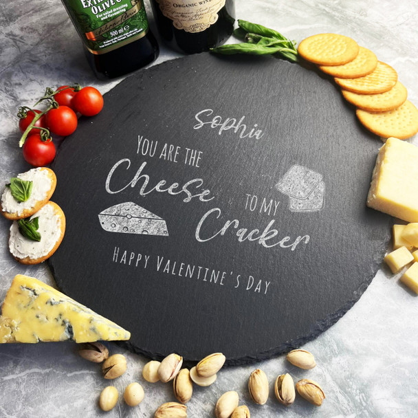 Round Slate Valentine's Day Cheese To My Cracker Cheese Serving Board