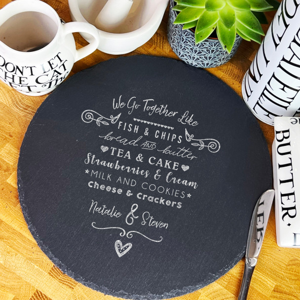 Round Slate Couple We Go Together Like Personalised Serving Board