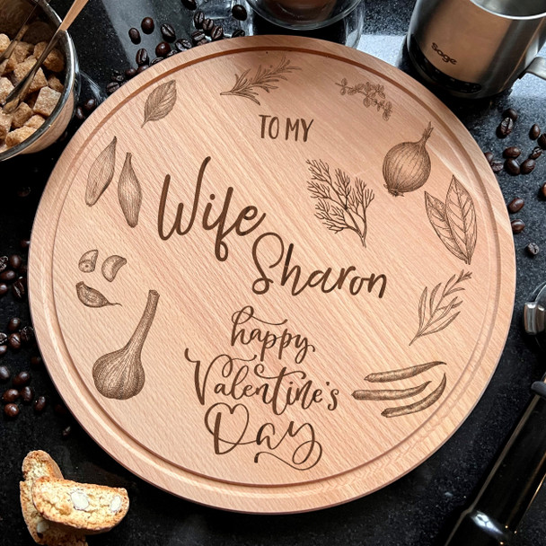 Wood Round Valentine's Day Ingredients Herbs Wife Personalised Chopping Board