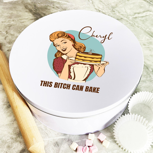 Personalised Round Retro This Bitch Can Bake Biscuit Baking Treats Cake Tin