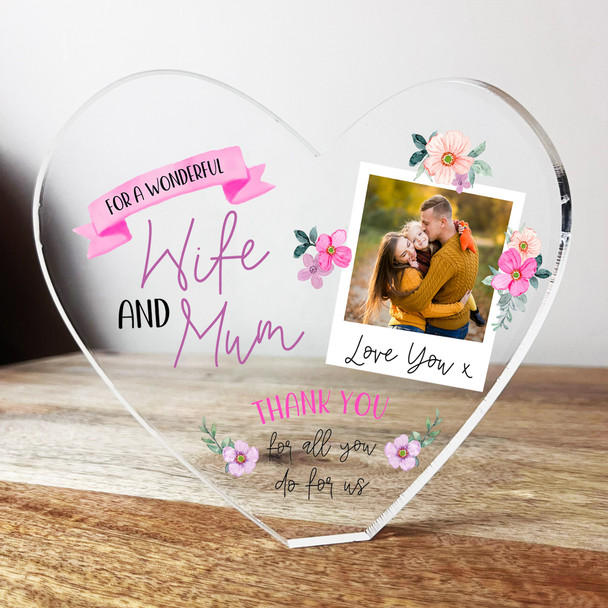 Wonderful Wife Mum Photo Thank You Clear Heart Shaped Personalised Acrylic Gift