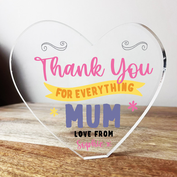 Thank You For Everything Mum Clear Heart Shaped Personalised Acrylic Gift