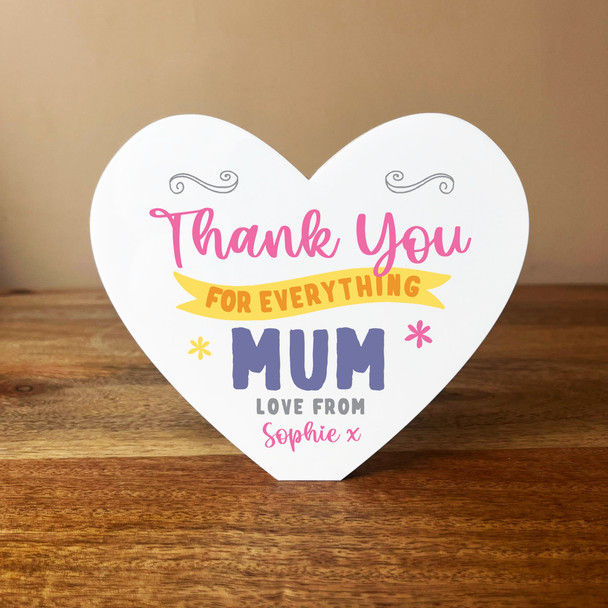 Thank You For Everything Mum Heart Shaped Personalised Gift Acrylic Ornament