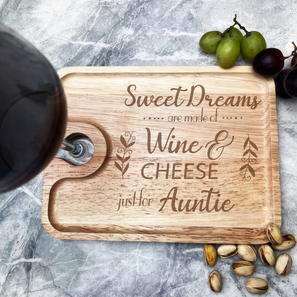Dreams Are Made Of Cheese Auntie Personalised Gift Wine Holder Nibbles Tray