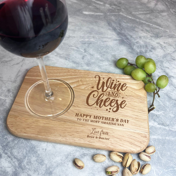 Most Nan Wine And Cheese Mother's Day Personalised Gift Wine Nibbles Tray Board