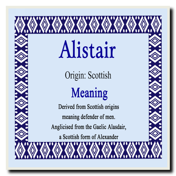 Alistair Personalised Name Meaning Coaster
