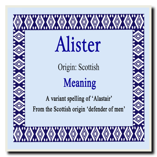 Alister Personalised Name Meaning Coaster