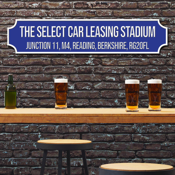 Reading The Select Car Leasing Stadium Blue and White Any Text Football Club 3D Street Sign