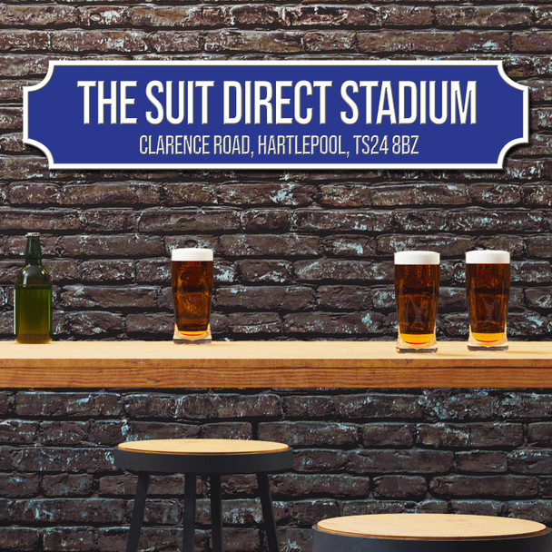 Hartlepool United The Suit Direct Stadium Royal Blue & White Any Text Football Club 3D Street Sign