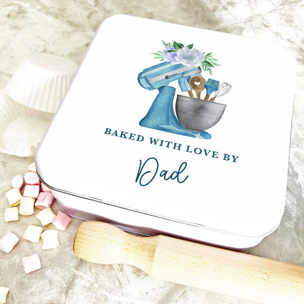 Square Baked By Blue Mixer Flowers Dad Personalised Cake Tin