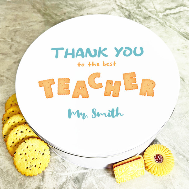 Round Cookie Font Thank You Teacher Personalised Biscuit Tin