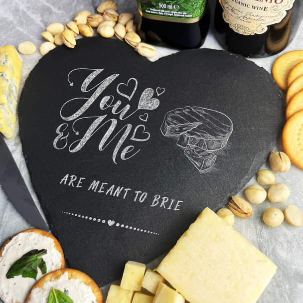 You Me Are Meant To Brie Heart Romantic Gift Slate Cheese Serving Board