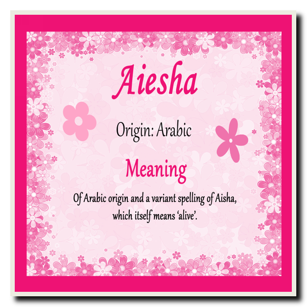 Aiesha Personalised Name Meaning Coaster