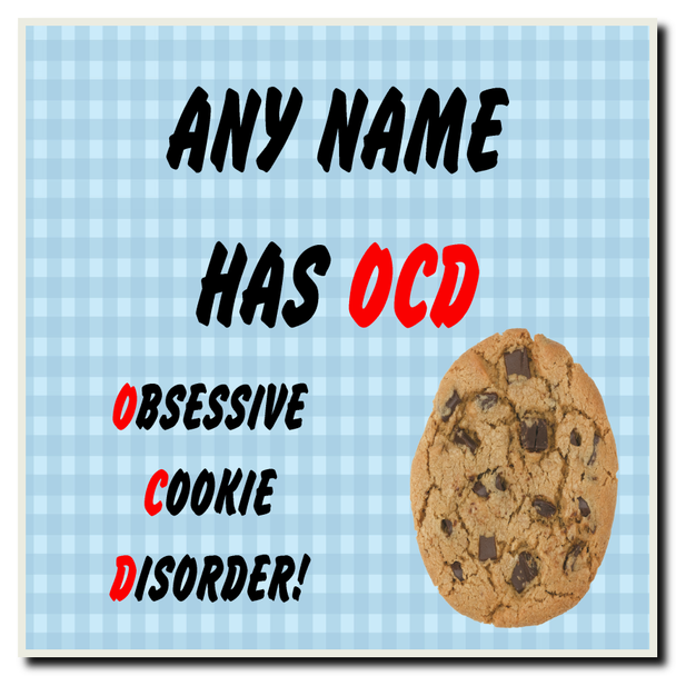 Funny Obsessive Disorder Cookie Blue Personalised Drinks Mat Coaster