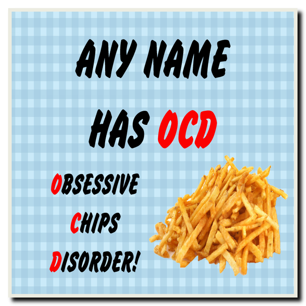 Funny Obsessive Disorder Chips Blue Personalised Drinks Mat Coaster