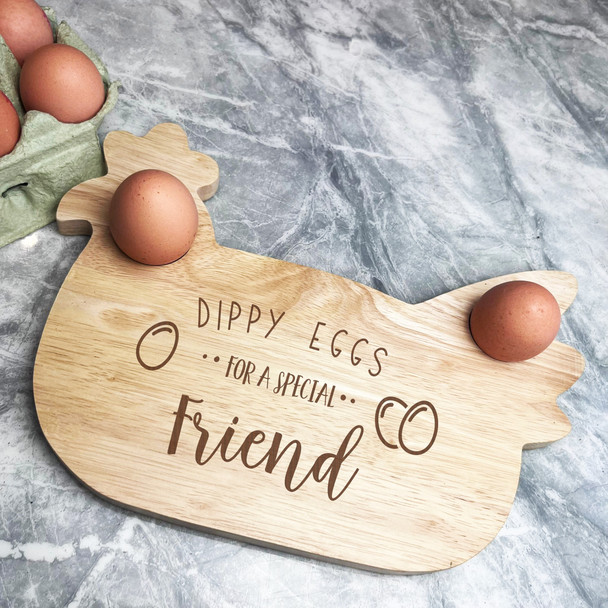 Friend Dippy Eggs Chicken Personalised Gift Breakfast Serving Board