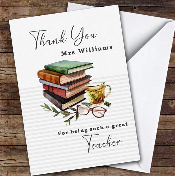 Thank You Teacher Watercolour Books Tea Glasses Personalised Greetings Card