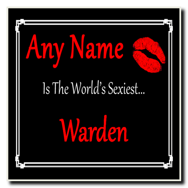 Warden Personalised World's Sexiest Coaster