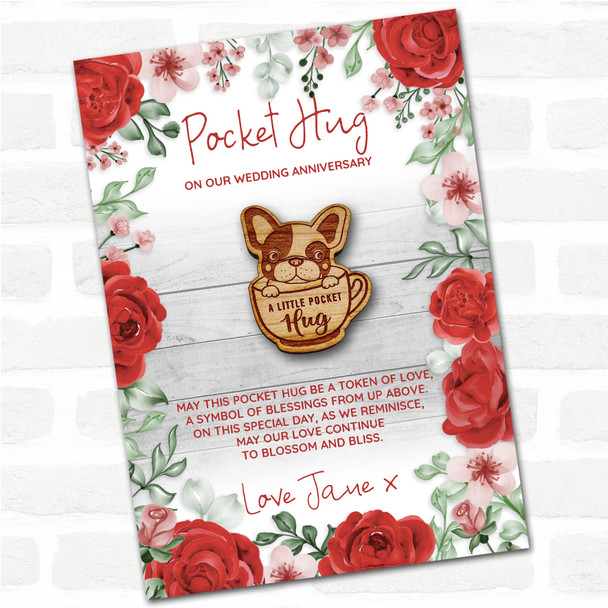 Dog French Bulldog Puppy Roses Wedding Anniversary Personalised Gift Pocket Hug