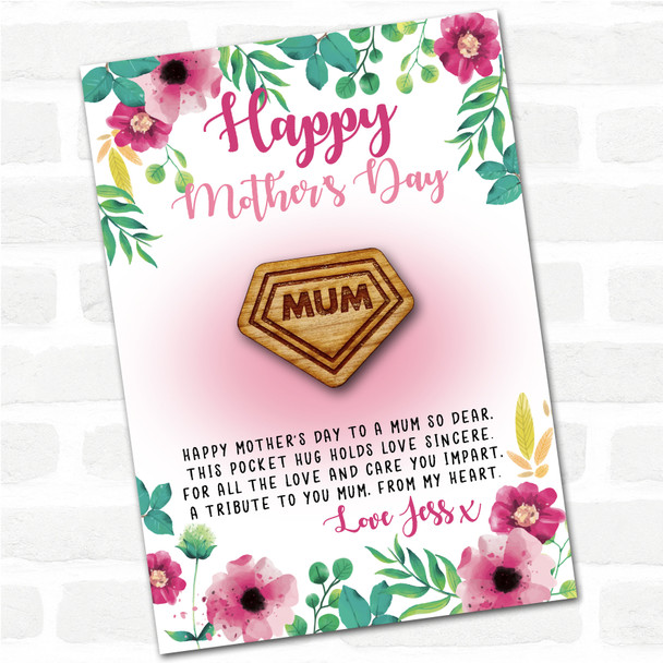 Super Mum Logo Pink Floral Happy Mother's Day Personalised Gift Pocket Hug