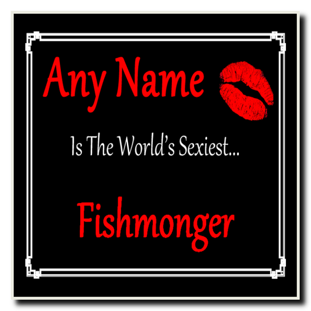 Fishmonger Personalised World's Sexiest Coaster