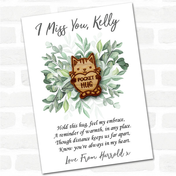 Cat Holding Love Heart Green Leaves I Miss You Personalised Gift Pocket Hug
