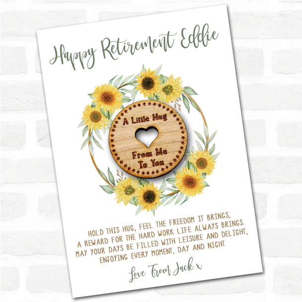 Circle Heart Hole Happy Retirement Sunflower Personalised Gift Pocket Hug