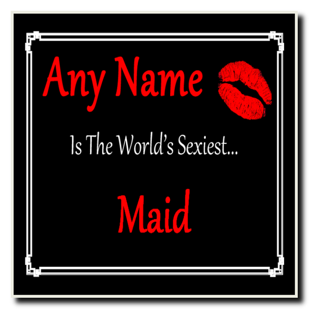 Maid Personalised World's Sexiest Coaster