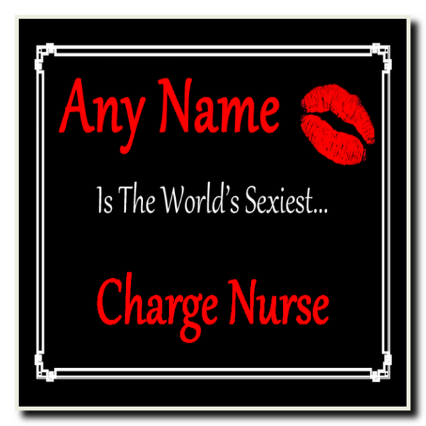 Charge Nurse Personalised World's Sexiest Coaster