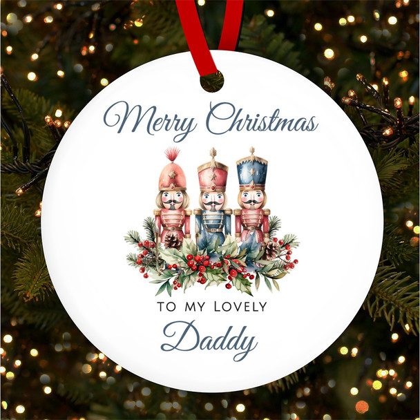 Lovely Daddy Winter Nutcrackers Personalised Christmas Tree Ornament Decoration