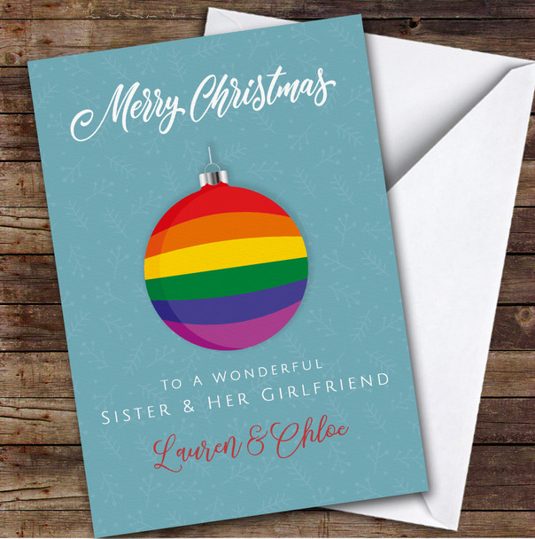Sister and Her Girlfriend LGBT Rainbow Bauble Custom Personalised Christmas Card