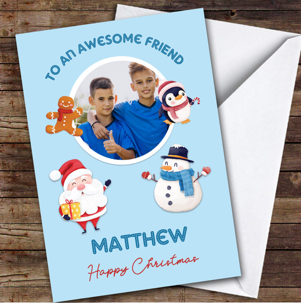 Friend Santa Snowman Photo Custom Greeting Personalised Christmas Card