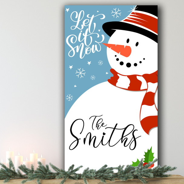 Let It Snow Personalised Tall Decoration Family Christmas Indoor Outdoor Sign