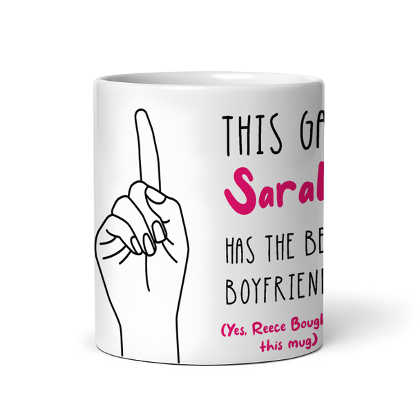 Gift For Girlfriend This Gal Has The Best Boyfriend Tea Coffee Personalised Mug