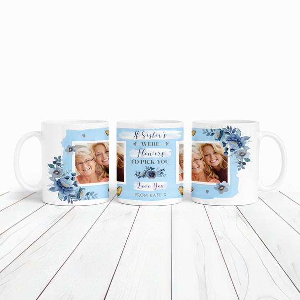 Sister Gift Blue Flowers Photo Tea Coffee Personalised Mug