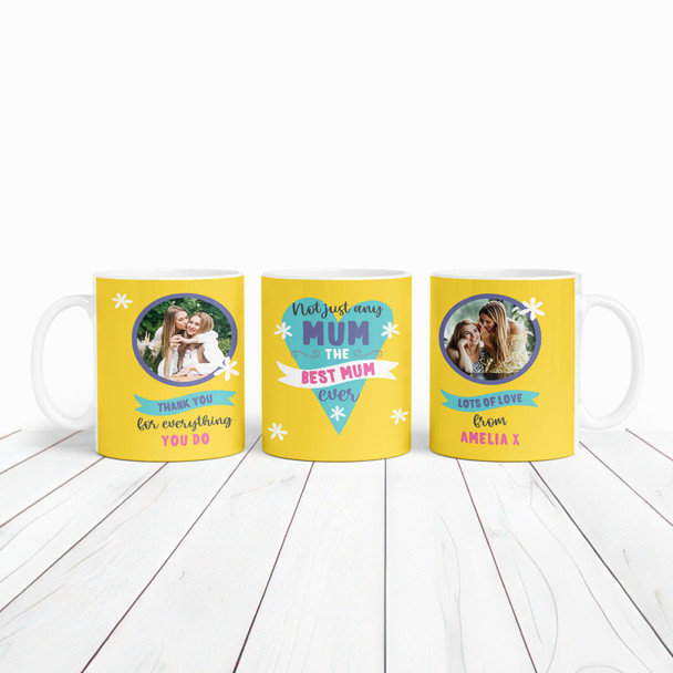 The Best Ever Mum Gift Photo Yellow Tea Coffee Personalised Mug