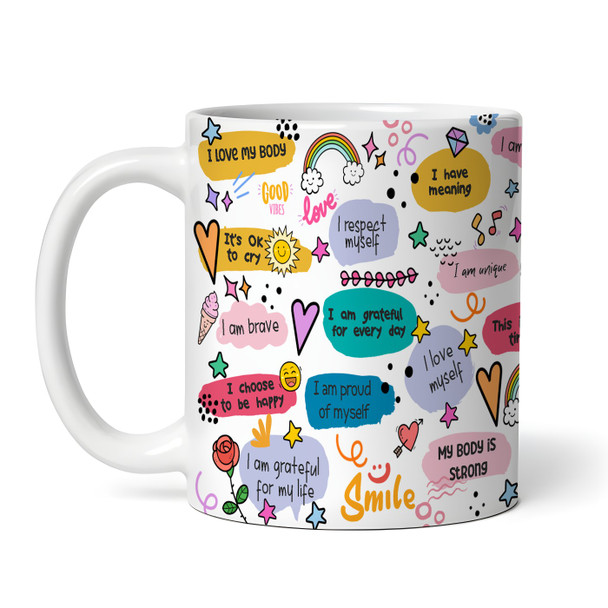 Colourful Doodle A Cup Of Self Love Positive Affirmations Gift Personalised Mug