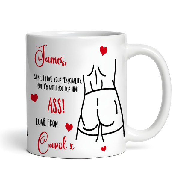 Funny Rude Gift For Husband Boyfriend Fiancé Love That Ass Tea Personalised Mug
