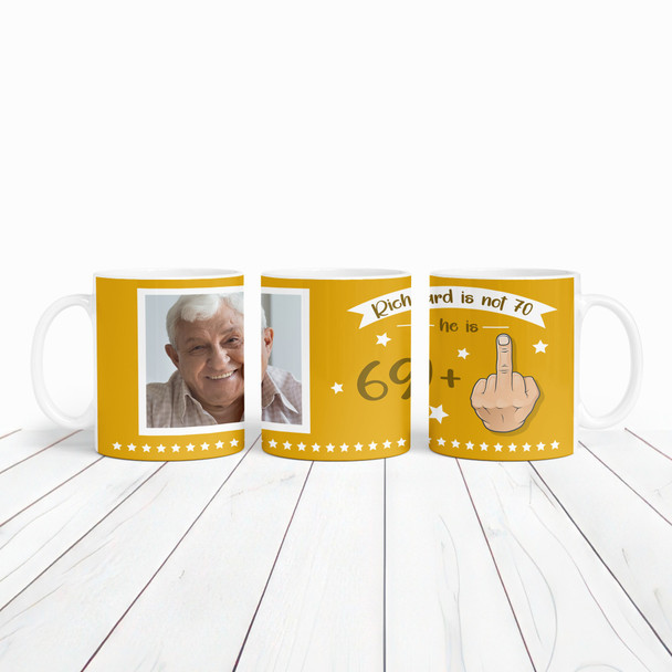 Funny 70th Birthday Gift Middle Finger 69+1 Joke Yellow Photo Personalised Mug