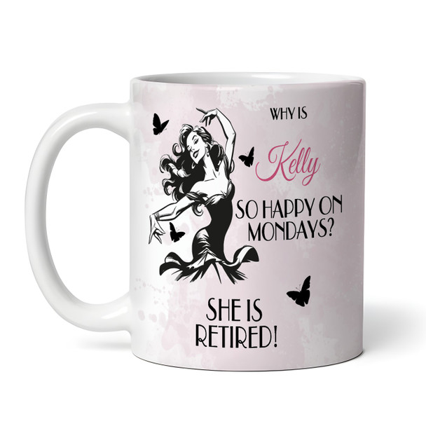 Funny Happy Retired Retirement Gift For Her Female Tea Coffee Personalised Mug