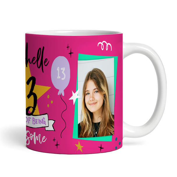 13 Years Photo Pink 13th Birthday Gift For Teenage Girl Awesome Personalised Mug