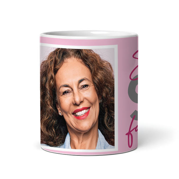 90 and Fabulous 90th Birthday Gift For Her Pink Photo Tea Coffee Personalised Mug