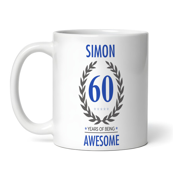 60th Birthday Gift For Man Blue Male Mens 60th Birthday Present Personalised Mug