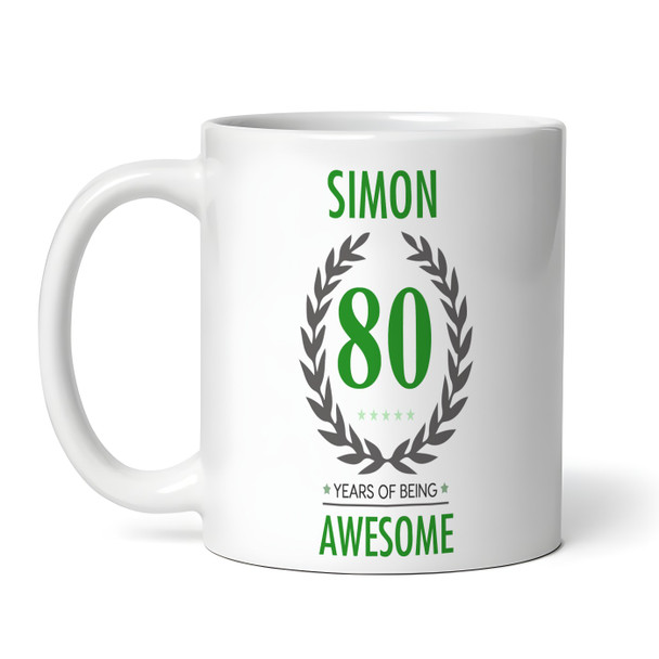 80th Birthday Gift For Man Green Male Mens 80 Birthday Present Personalised Mug