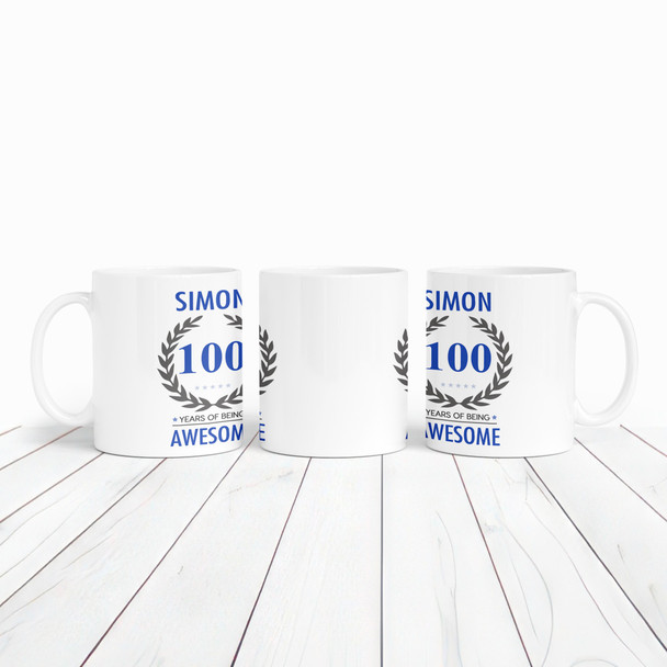 100th Birthday Gift For Man Blue Male Mens 100 Birthday Present Personalised Mug