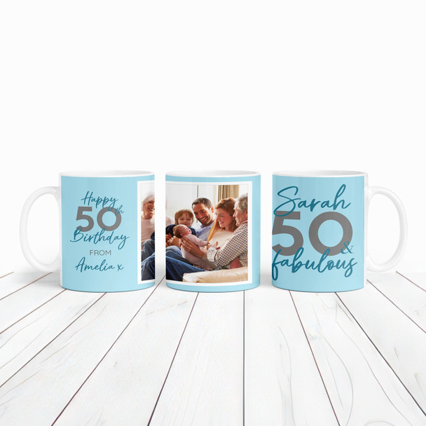 50 & Fabulous 50th Birthday Gift Blue Photo Tea Coffee Cup Personalised Mug
