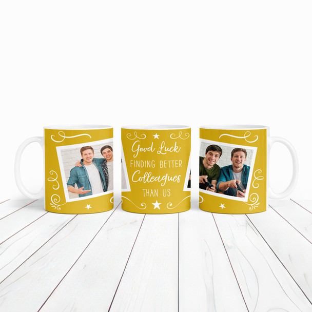 Funny Gift For Colleague Leaving Job Yellow Photo Tea Coffee Personalised Mug